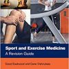 Sport and Exercise Medicine: An Essential Guide (Master Pass Series)