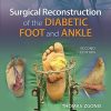 Surgical Reconstruction of the Diabetic Foot and Ankle, 2nd Edition ()