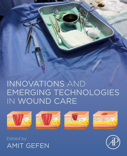 Innovations And Emerging Technologies In Wound Care (Original PDF From Publisher)