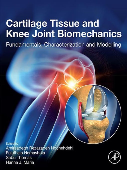 Cartilage Tissue And Knee Joint Biomechanics (Original PDF From Publisher)