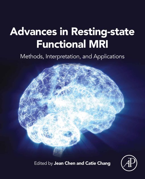 Advances in Resting-State Functional MRI: Methods, Interpretation, and Applications (Original PDF from Publisher)