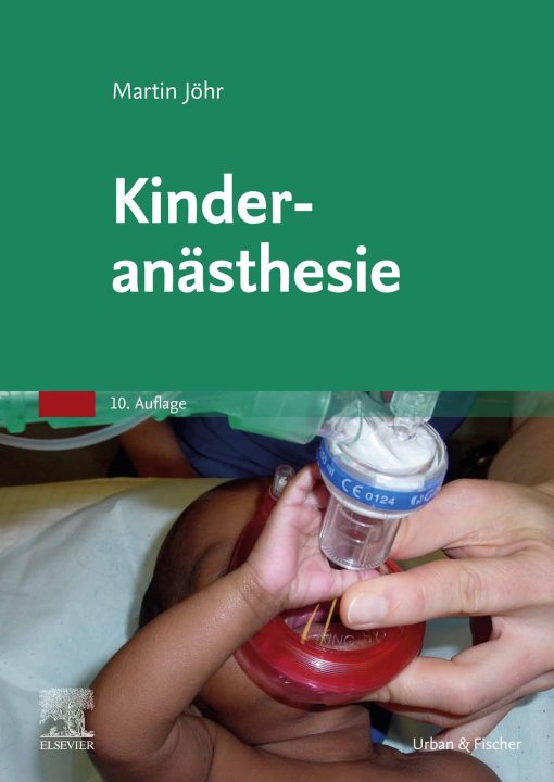 Kinderanästhesie, 10th Edition (Original PDF From Publisher)