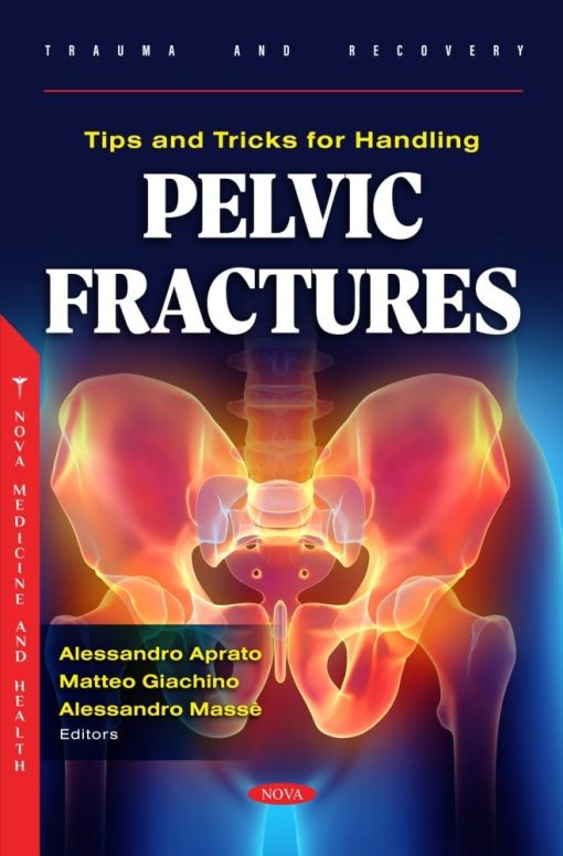 Tips And Tricks For Handling Pelvic Fractures (Original PDF From Publisher)