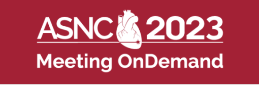 2023 ASNC Annual Meeting OnDemand (Videos)