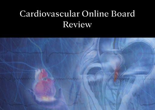 Mayo Clinic Cardiovascular Online Board Review 2022 (Videos + Slide PDF + Quiz)