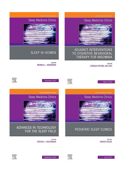 Sleep Medicine Clinics 2023 Full Archives (True PDF)