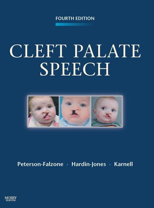 Cleft Palate Speech, 4th Edition (Original PDF From Publisher)