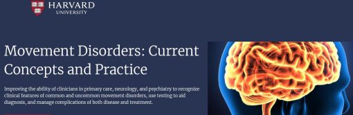 Harvard Movement Disorders ? Current Concepts and Practice 2023 (Videos only)