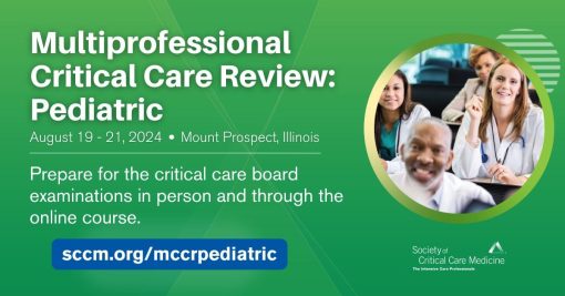 SCCM Multiprofessional Critical Care Review: Pediatric Online 2024 (Videos)