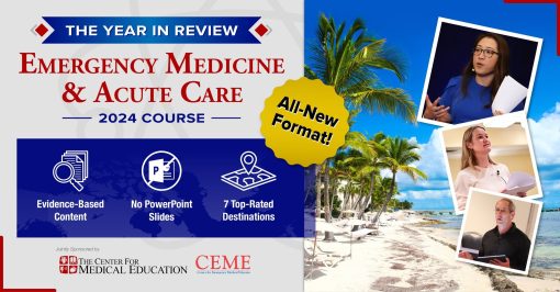 The 2024 EM & Acute Care ? The Year in Review (Videos)