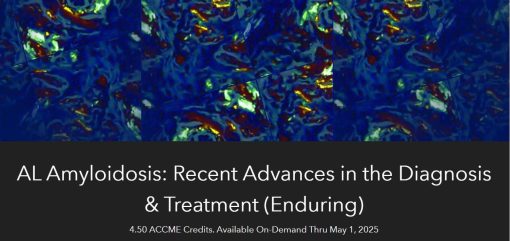 AL Amyloidosis ? Recent Advances in the Diagnosis & Treatment 2024 (Videos)