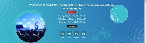 PANCE/PANRE PRECISION ? PA Board Review Live Webinar ? Misenheimer April 2024 (Videos + Audios + Slides)