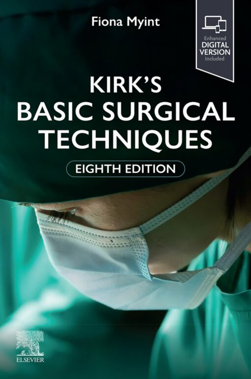 Kirk’s Basic Surgical Techniques, 8th Edition (True PDF from Publisher)