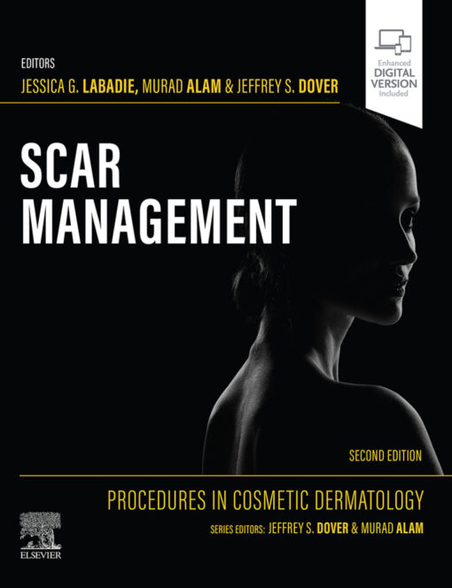 Procedures in Cosmetic Dermatology: Scar Management, 2nd Edition (Original PDF from Publisher)