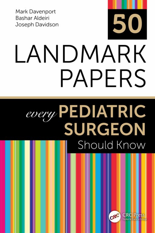 50 Landmark Papers every Pediatric Surgeon Should Know (EPUB)