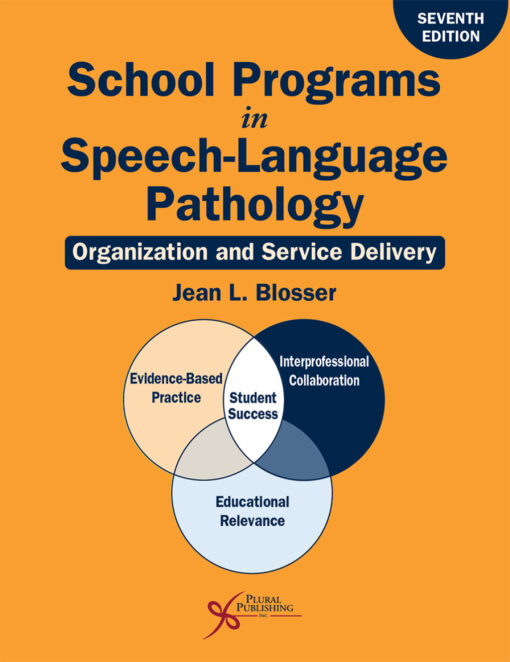 School Programs in Speech-Language Pathology: Organization and Service Delivery, 7th Edition (Original PDF from Publisher)