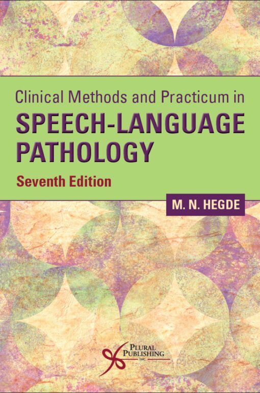 Clinical Methods and Practicum in Speech-Language Pathology, 7th Edition (EPUB)