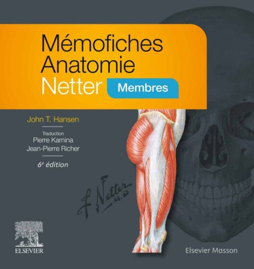 Mémofiches Anatomie Netter Membres, 6th Edition (True PDF from Publisher)