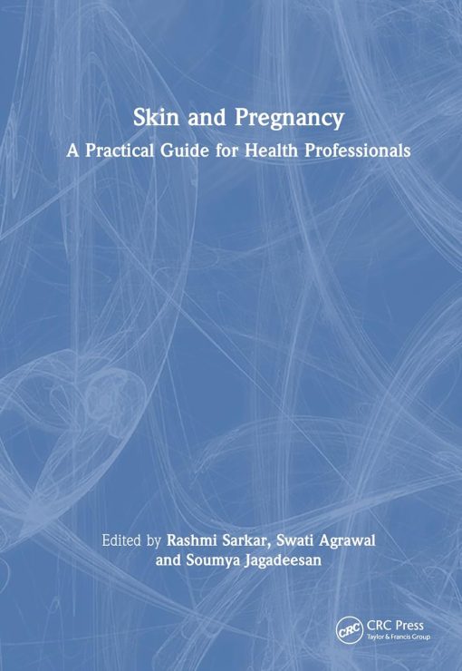 Skin and Pregnancy: A Comprehensive Guide for Clinical Practice (EPUB)