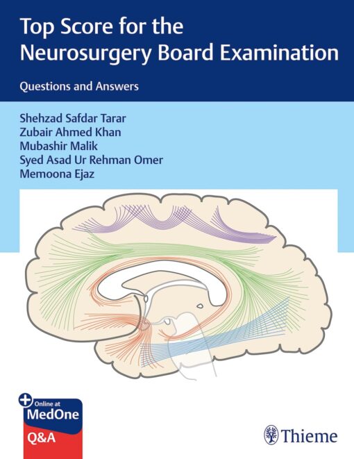 Top Score for the Neurosurgery Board Examination: Questions and Answers PDF 