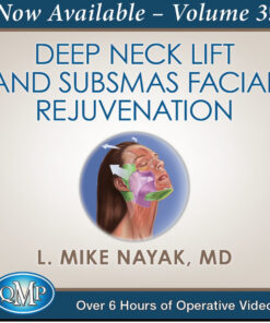 QMP Deep Neck Lift and SubSMAS Facial Rejuvenation, Volume 3 2025