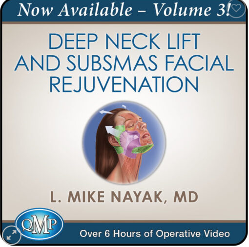QMP Deep Neck Lift and SubSMAS Facial Rejuvenation, Volume 3 2025
